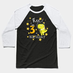 Kids 3 Year Old 3rd Birthday Boy T Rex Dinosaur Space Baseball T-Shirt